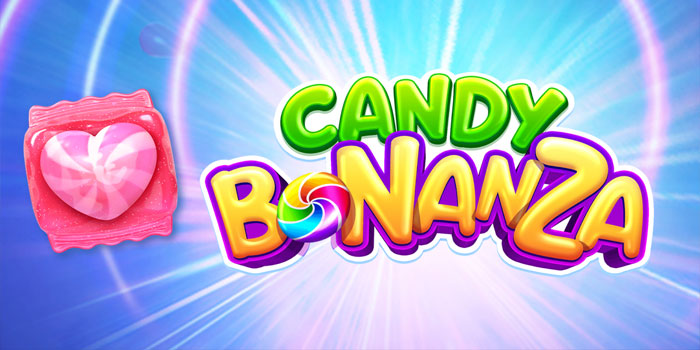Cara Menang Besar Bermain Slot Candy Bonanza