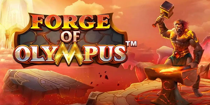 Pola Gacor Saat Bermain Slot Forge of Olympus