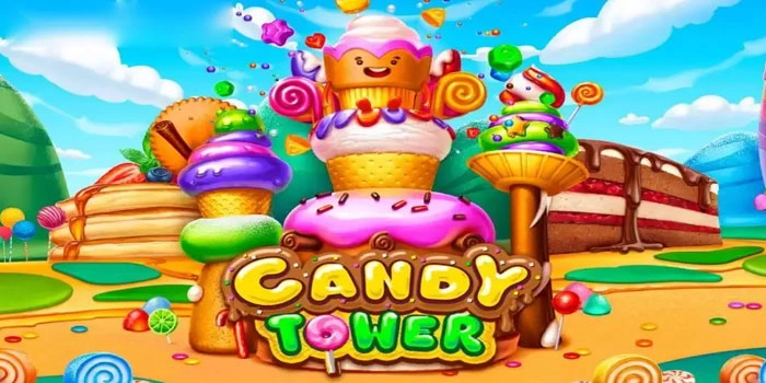 Bocoran Terupdate Slot Candy Tower Agar Cepat Untung