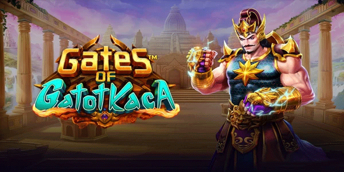 Pola Sakti Pengganda Besar di Slot Gates of Gatot Kaca