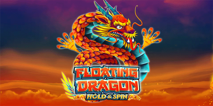 Pola Efektif Jackpot Besar di Slot Floating Dragon
