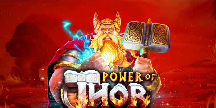 Cara Efektif Bermain Aman di Slot Power of Thor