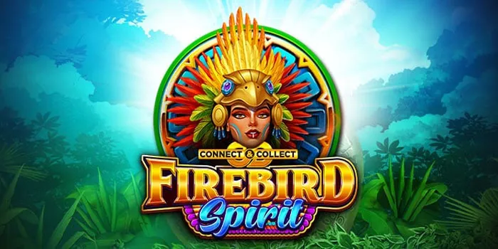 Firebird Spirit - Slot Online Yang Tepat Untuk Anda