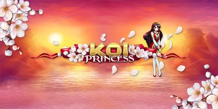 Slot Koi Princess - Raih Kemenangan Besar Bersama Putri Koi Yang Menawan